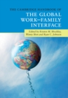 Image for The Cambridge handbook of the global work-family interface
