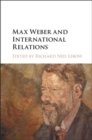 Image for Max Weber and international relations