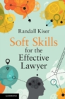 Image for Soft Skills for the Effective Lawyer