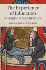Image for Experience of Education in Anglo-Saxon Literature