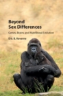 Image for Beyond sex differences: genes, brains and matrilineal evolution