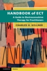 Image for Handbook of ECT: A Guide to Electroconvulsive Therapy for Practitioners