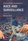 Image for The Cambridge handbook of race and surveillance