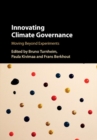 Image for Innovating Climate Governance: Moving Beyond Experiments
