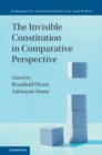 Image for Invisible Constitution in Comparative Perspective