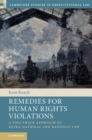 Image for Remedies for human rights violations: a two-track approach to supra-national and national law