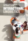 Image for Interactional Linguistics: Studying Language in Social Interaction