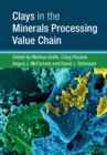 Image for Clays in the Minerals Processing Value Chain