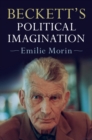 Image for Beckett&#39;s Political Imagination