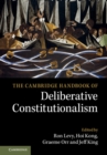 Image for The Cambridge handbook of deliberative constitutionalism
