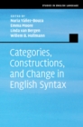Image for Categories, Constructions, and Change in English Syntax