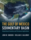 Image for The Gulf of Mexico Sedimentary Basin: Depositional Evolution and Petroleum Applications