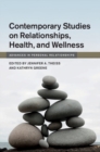Image for Contemporary Studies on Relationships, Health, and Wellness