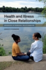 Image for Health and Illness in Close Relationships