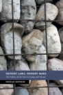 Image for Memory Laws, Memory Wars: The Politics of the Past in Europe and Russia