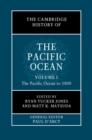 Image for Cambridge History of the Pacific Ocean: Volume 1, The Pacific Ocean to 1800