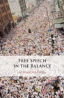 Image for Free Speech in the Balance