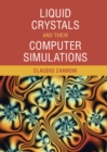 Image for Liquid Crystals and Their Computer Simulations