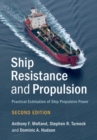 Image for Ship Resistance and Propulsion: Practical Estimation of Ship Propulsive Power