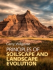 Image for Principles of Soilscape and Landscape Evolution