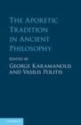 Image for The Aporetic Tradition in Ancient Philosophy