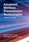 Image for Advanced Wireless Transmission Technologies: Analysis and Design