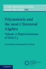 Image for Polynomials and the mod 2 Steenrod Algebra: Volume 2, Representations of GL (n,F2) : 442