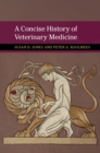 Image for Concise History of Veterinary Medicine