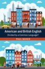 Image for American and British English: Divided by a Common Language?
