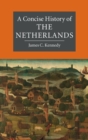 Image for A concise history of the Netherlands