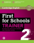 Image for First for Schools Trainer 2 6 Practice Tests with Answers and Teacher&#39;s Notes with Audio