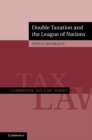 Image for Double Taxation and the League of Nations