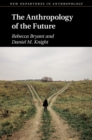 Image for Anthropology of the Future