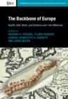 Image for Backbone of Europe: Health, Diet, Work and Violence over Two Millennia