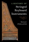 Image for History of Stringed Keyboard Instruments
