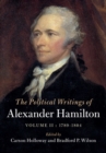 Image for The Political Writings of Alexander Hamilton: Volume 2, 1789-1804: Volume II, 1789 - 1804
