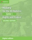 Image for History for the IB Diploma Paper 1 Rights and Protest Digital Edition : Paper 1,
