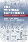 Image for The witness experience  : testimony at the ICTY and its impact
