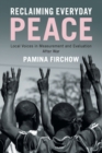 Image for Reclaiming everyday peace  : local voices in measurement and evaluation after war