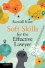 Image for Soft Skills for the Effective Lawyer
