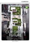 Image for Our green future