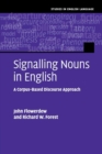 Image for Signalling nouns in English  : a corpus-based discourse approach