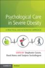 Image for Psychological Care in Severe Obesity