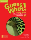 Image for Guess What! Level 1 Student&#39;s Book and Workbook A with Online Resources Combo Edition
