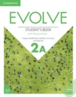 Image for Evolve Level 2A Student&#39;s Book with Practice Extra