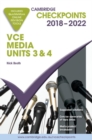 Image for Cambridge Checkpoints VCE Media Units 3 and 4 2018-2022