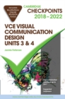 Image for Cambridge Checkpoints VCE Visual Communication Design Units 3 and 4 2018-22 and Quiz Me More