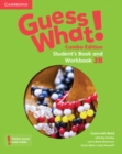 Image for Guess What! Level 3 Student&#39;s Book and Workbook B with Online Resources Combo Edition