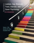 Image for Lesbian, gay, bisexual, trans, intersex, and queer psychology  : an introduction