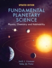 Image for Fundamental planetary science  : physics, chemistry and habitability
